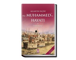 Allah'ın Elçisi Hazreti Muhammedin (S.A.V.) Hayatı (Fleksi Cilt)