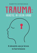 Trauma: herstel in eigen hand