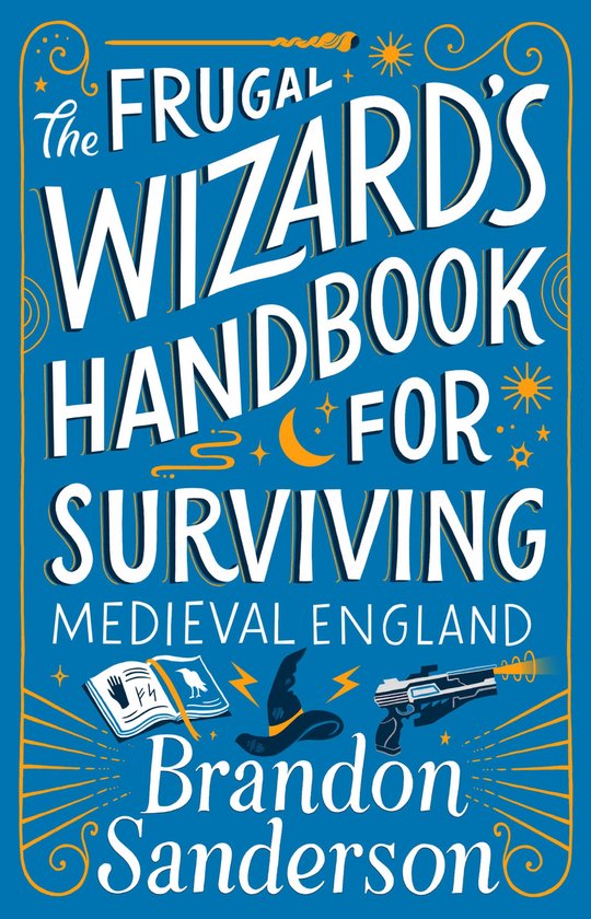 Secret Projects - The Frugal Wizard’s Handbook for Surviving Medieval England