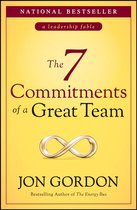 Jon Gordon - The 7 Commitments of a Great Team