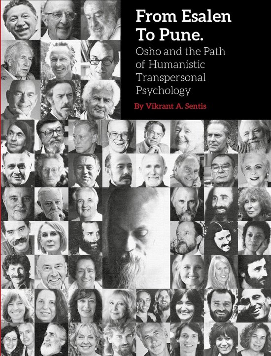 From Esalen to Pune, Osho and the Path of Humanistic Transpersonal Psychology Experiential