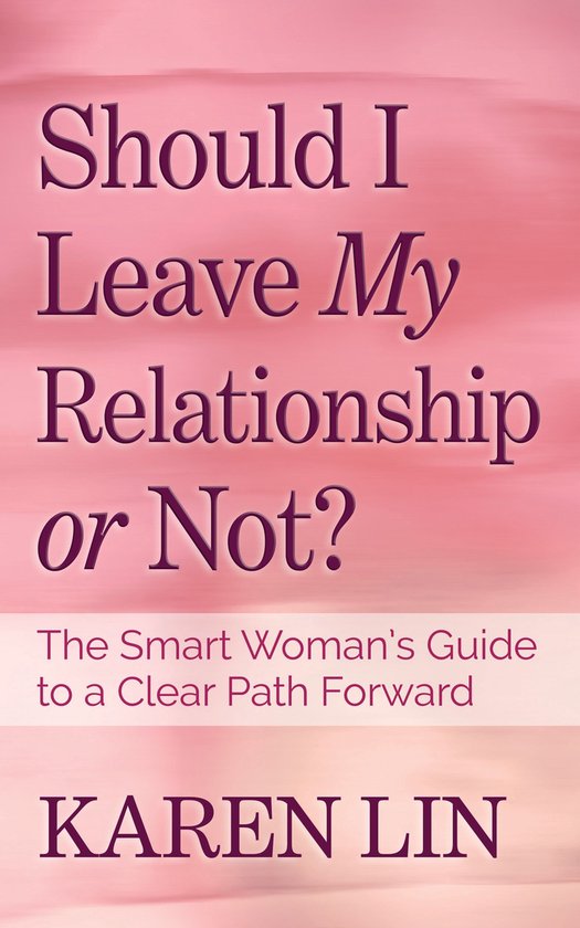 Should I Leave My Relationship or Not? - cover