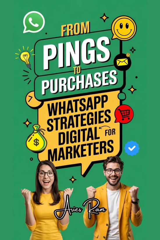 From Pings to Purchases: WhatsApp Strategies for Digital Mar ... - cover