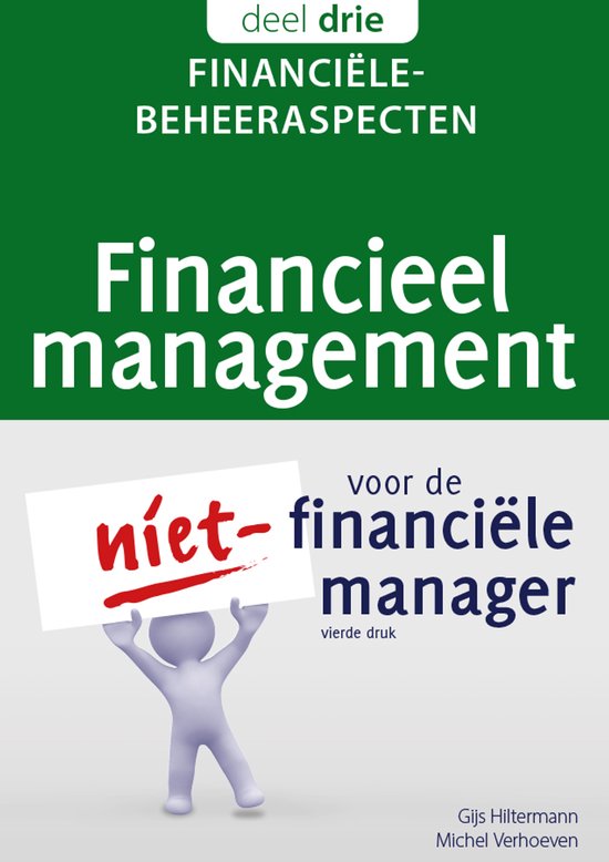 Financieel management voor de niet-financiële manager 3 - Financiële beheeraspecten