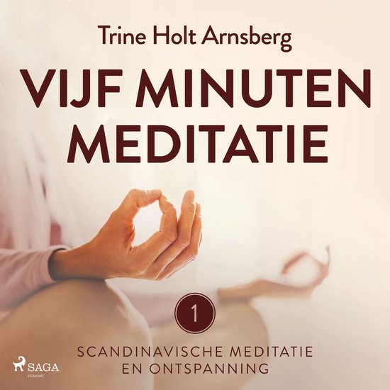 Scandinavische meditatie en ontspanning #1 - Vijf minuten me ... - cover