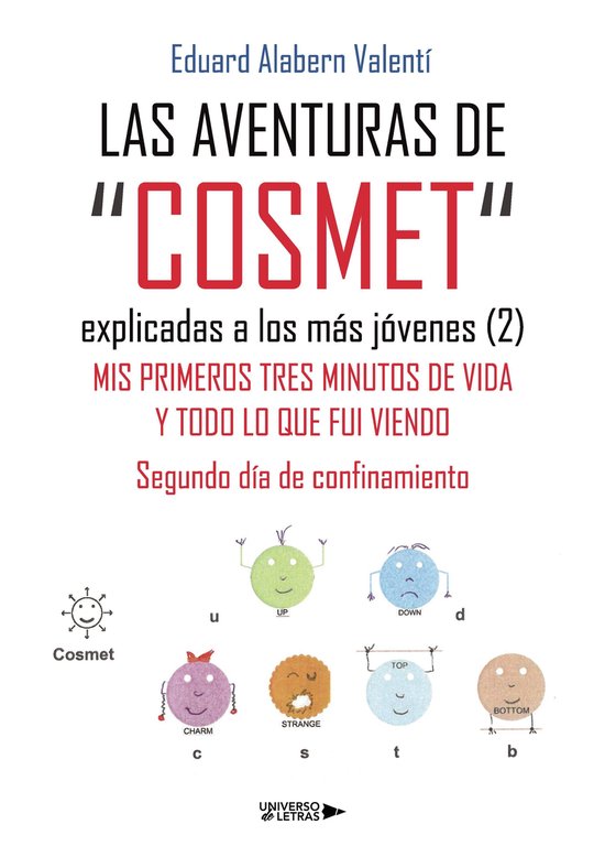 UNIVERSO DE LETRAS - LAS AVENTURAS DE "COSMET" explicadas a  ... - cover
