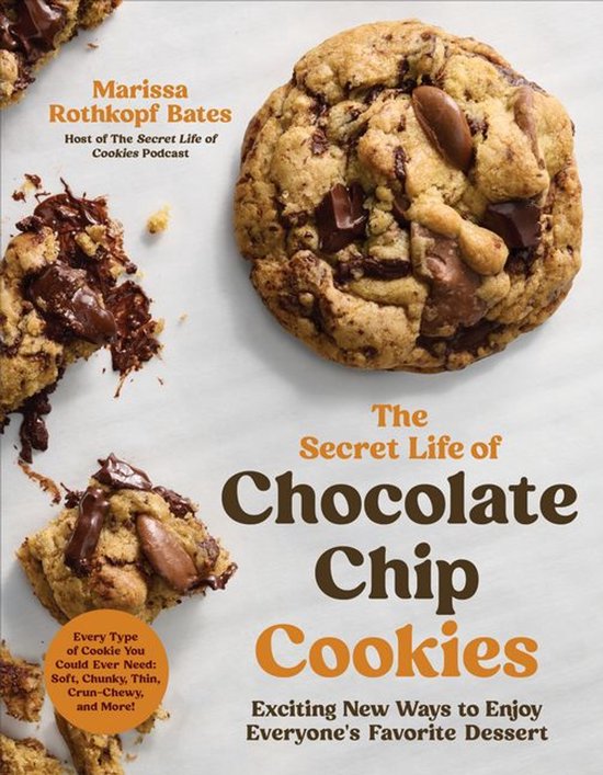 The Secret Life of Chocolate Chip Cookies - cover