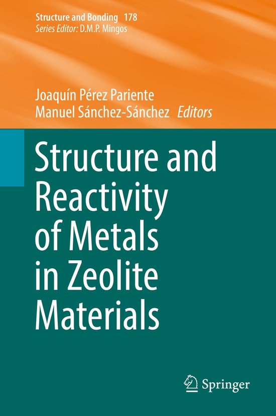 Structure and Bonding178- Structure and Reactivity of Metals in Zeolite Materials