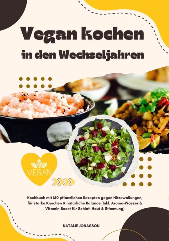 Vegan kochen in den Wechseljahren: Kochbuch mit 150 pflanzli ... - cover