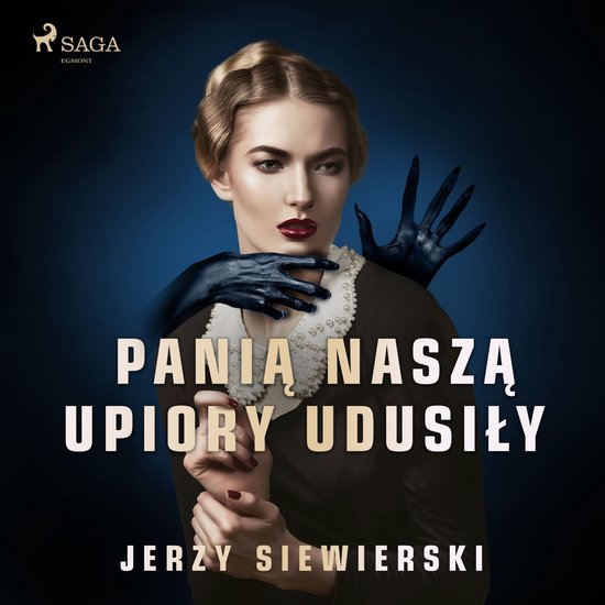 Panią naszą upiory udusiły - cover