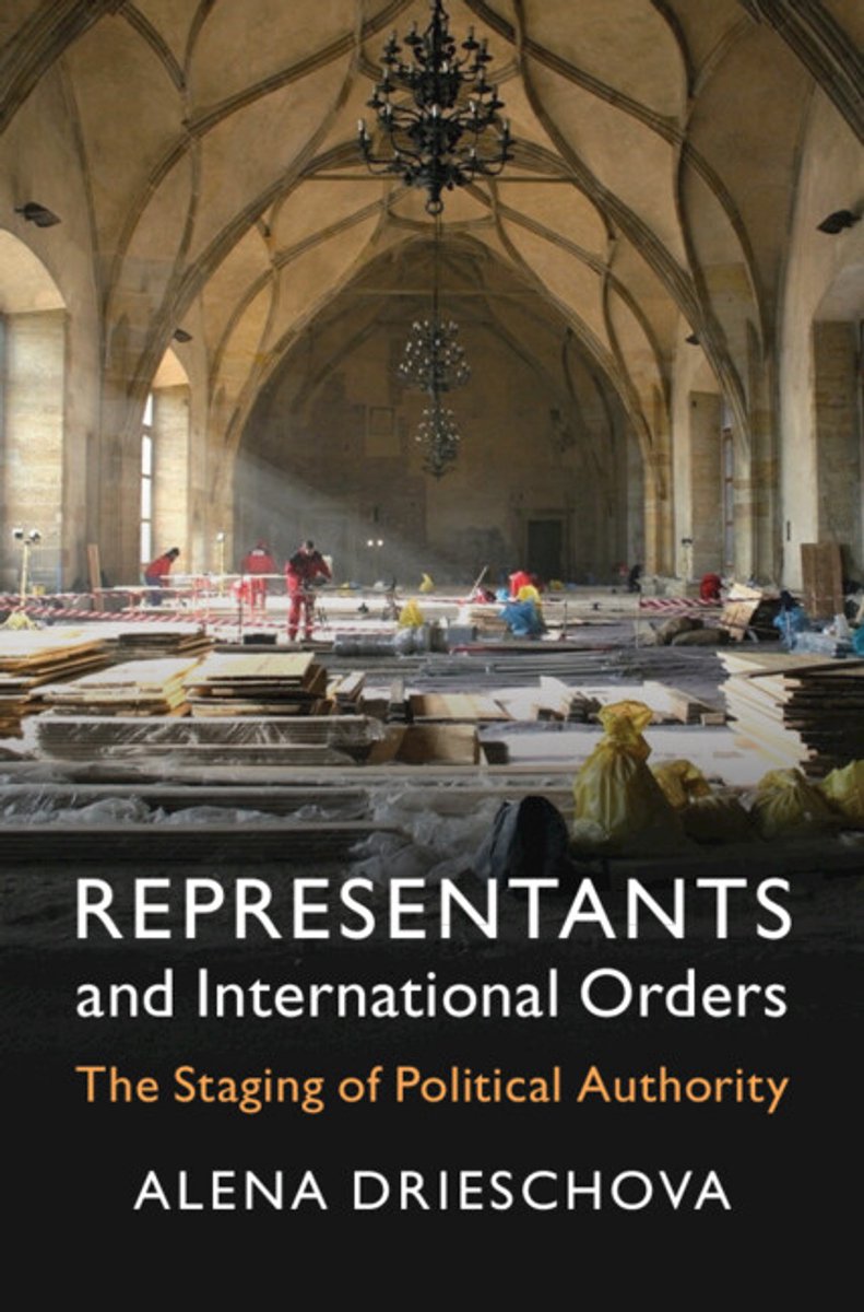 Lse International Studies- Representants And International Orders van Alena Drieschova