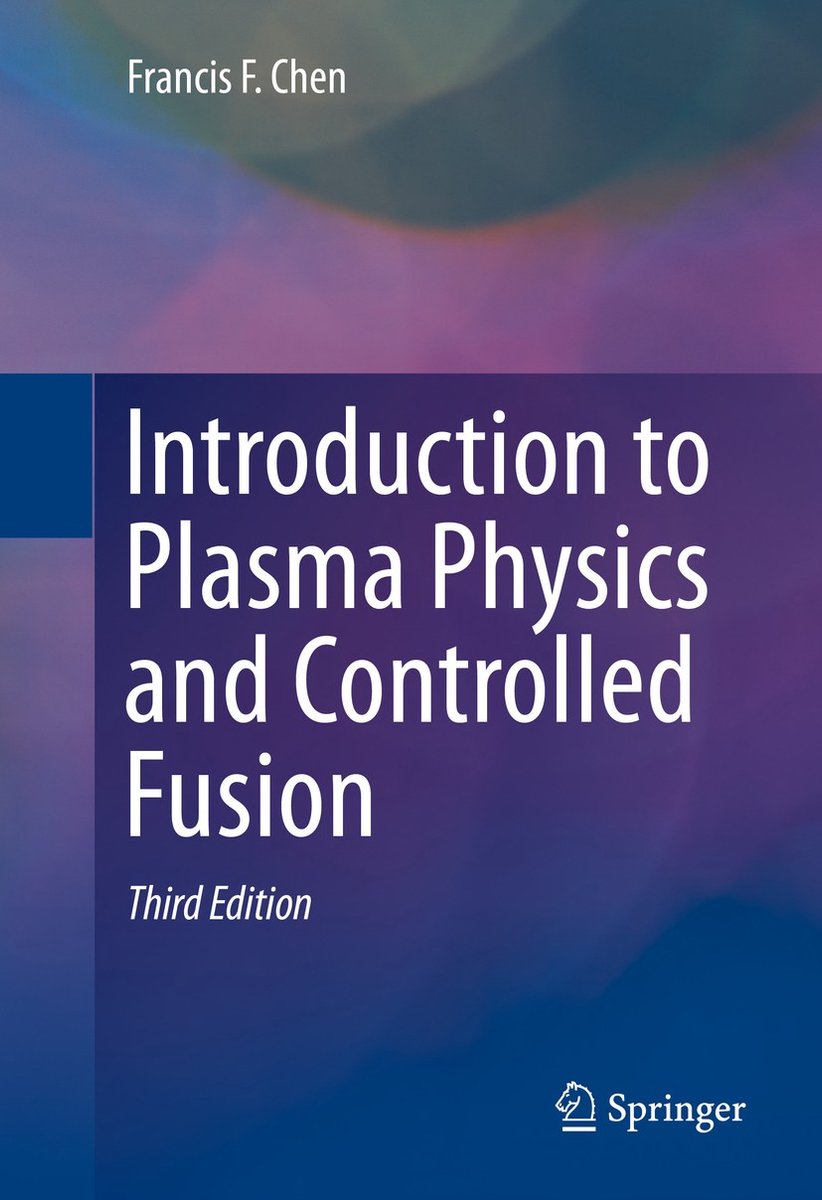 Omslag van Introduction to Plasma Physics and Controlled Fusion