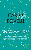 Anaximander en de geboorte van het wetenschappelijke denken