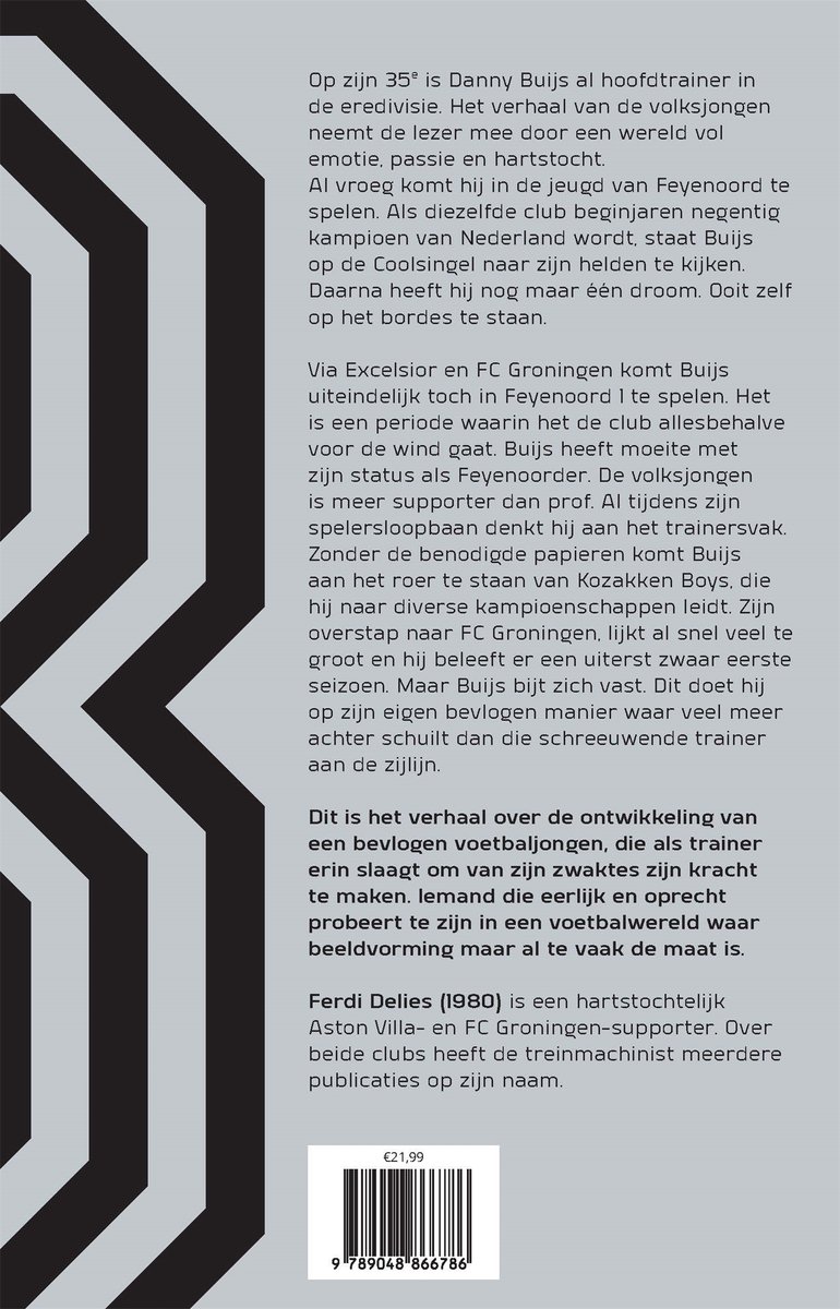Boek 'Danny Buijs: De ontwikkeling van een bevlogen voetbaljongen' door Ferdi Delies.