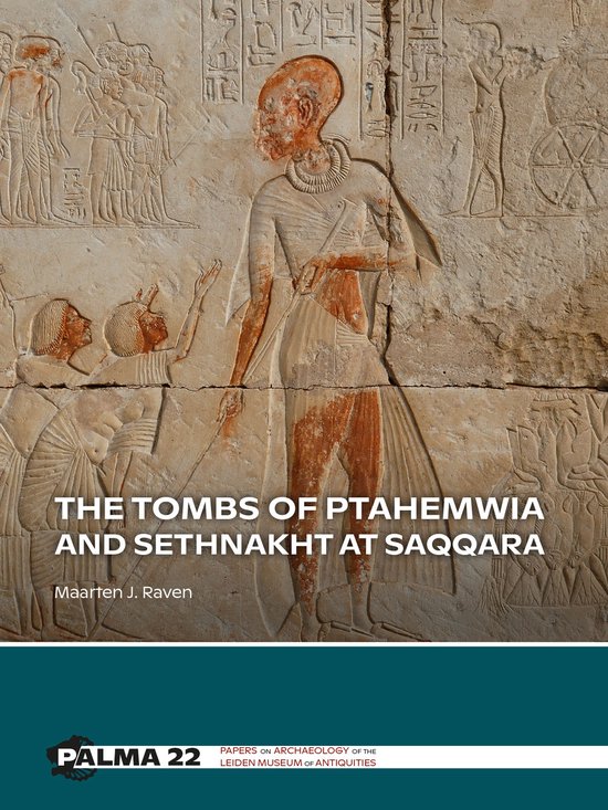 Palma 22 - The tombs of Ptahemwia and Sethnakht at Saqqara - cover