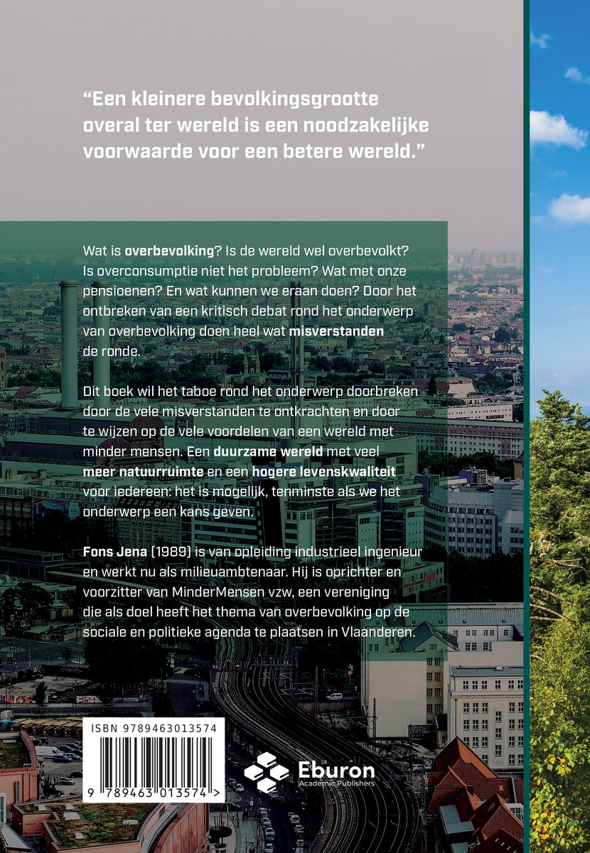 Achterkant boek: "Een kleinere bevolkingsgrootte overal ter wereld is een noodzakelijke voorwaarde voor een betere wereld."