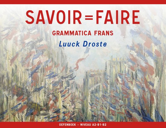 Savoir=Faire niveau A2-B1-B2 Oefenboek - cover