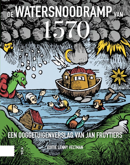 Boekcover met de titel 'DE WATERSNOODRAMP VAN 1570'. Illustratie van een draak, mensen die verdrinken en een ark.
