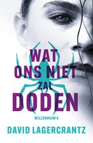 Millennium 4 - Wat ons niet zal doden