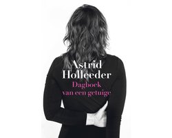 Omslag van De Holleeder trilogie 2 - Dagboek van een getuige