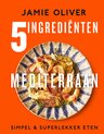 5 Ingrediënten Mediterraan
