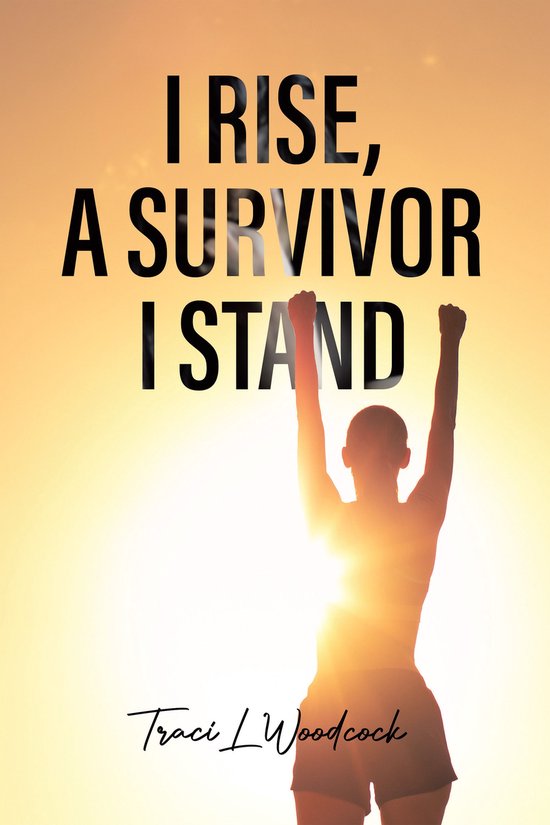 I Rise, A Survivor I Stand - cover