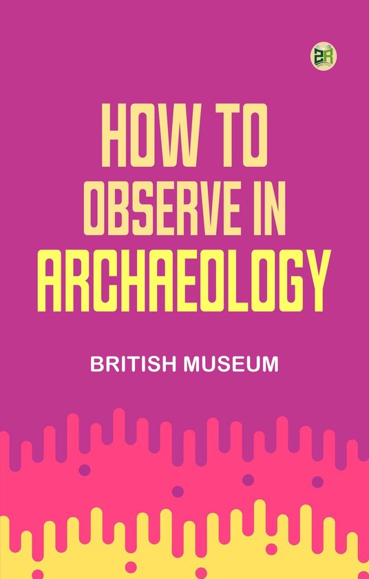 How to Observe in Archaeology - cover