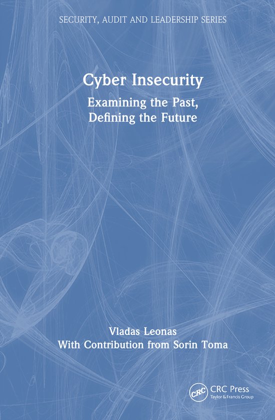 Security, Audit and Leadership Series- Cyber Insecurity - cover