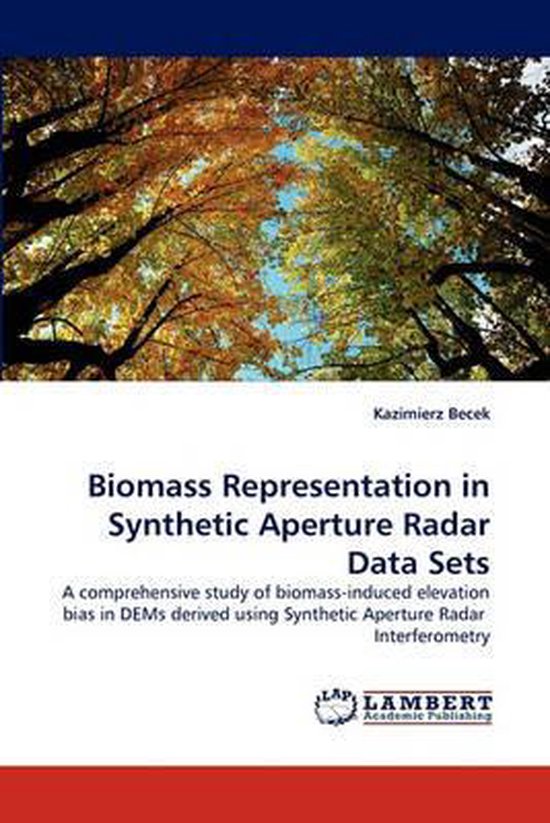 Biomass Representation in Synthetic Aperture Radar Data Sets - cover