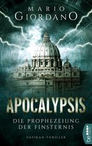 Ein Peter-Adam-Thriller 1 - Apocalypsis - Die Prophezeiung der Finsternis
