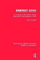 Routledge Library Editions: Energy Economics- Energy 2000