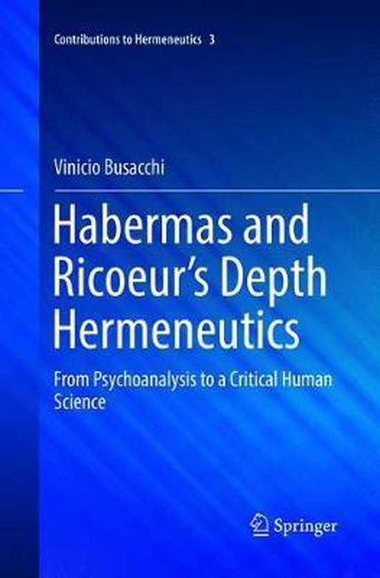 Contributions to Hermeneutics3- Habermas and Ricoeur’s Dep ... - cover