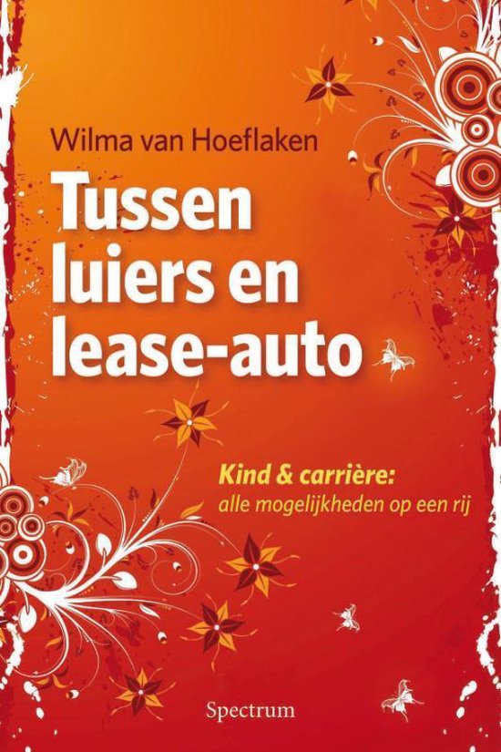 Cover van het boek 'Tussen luiers en lease-auto'