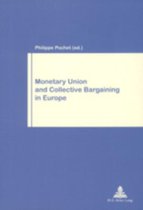 Monetary Union and Collective Bargaining in Europe