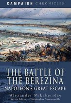 Campaign Chronicles - The Battle of the Berezina