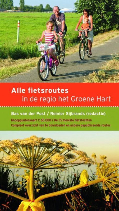 Alle fietsroutes in de regio het Groene Hart - Reinier Sijbrands | Respetofundacion.org