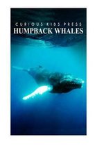 Humpback Whales - Curious Kids Press