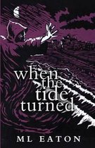 When the Tide Turned