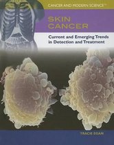 Cancer and Modern Science- Skin Cancer