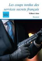 Document - Les coups tordus des services secrets français