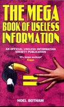 The Mega Book of Useless Information