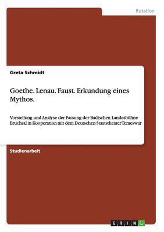 Goethe. Lenau. Faust. Erkundung eines Mythos. - cover