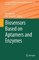 Advances in Biochemical Engineering/Biotechnology 140 - Biosensors Based on Aptamers and Enzymes