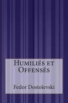 Humilies et Offenses