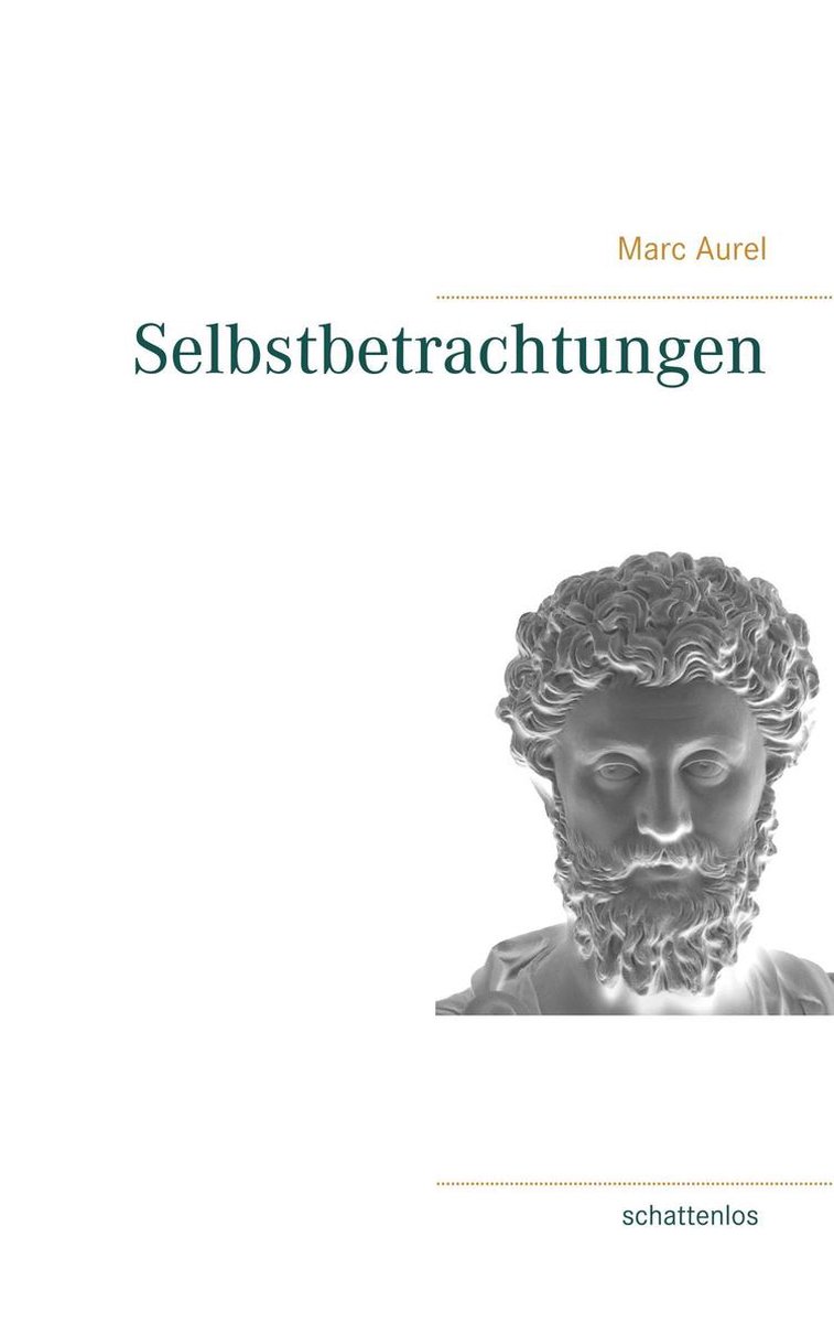 Selbstbetrachtungen (ebook), Marc Aurel 9783746052502 Boeken bol