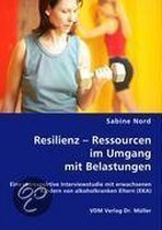 Resilienz - Ressourcen im Umgang mit Belastungen