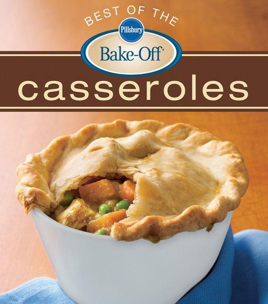 Pillsbury Best of the Bake-Off Casseroles - cover