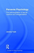 Concepts for Critical Psychology- Perverse Psychology