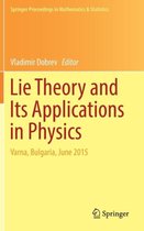 Lie Theory and Its Applications in Physics