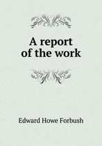 A report of the work